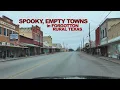 SPOOKY Empty Towns In Rural Forgotten Texas