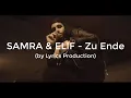 SAMRA & ELIF - Zu Ende (Lyrics)