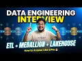 Data Engineering Interview Mastery ETL Medallion Architecture Lakehouse Deep Dive