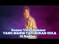Download Lagu Konser Vicky Salamor YANG MANIS TAPI BUKAN GULA Di Namlea