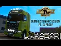 Euro Trucking + Demo Listening Session Ft. @DJProof