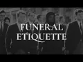 Funeral Etiquette Guide - How To Behave Dress Code DO s DON Ts