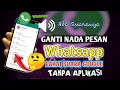 Download Lagu CARA MEMBUAT NADA PESAN WHATSAPP BERBICARA KETIKA PESAN MASUK | Tanpa Aplikasi