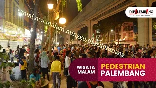 wisata malam di palembang yg selalu ramai 