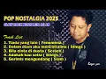 Download Lagu POP NOSTALGIA 2025 - SLOW ROCK - MALAYSIA 90 AN - BAGAS YOU