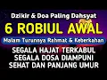 Download Lagu DZIKIR Di MALAM 6 ROBIUL AWAL | DZIKIR MUSTAJAB 6 MAULID – Alaa Aqel