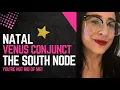 Natal Venus Conjunct the South Node You re Not Rid of Me