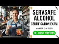 Master The 2026 ServSafe Alcohol Certification Exam And Advance Your Career Today