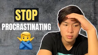 How to STOP PROCRASTINATING