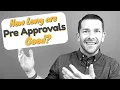 How long is PRE APPROVAL letter good for