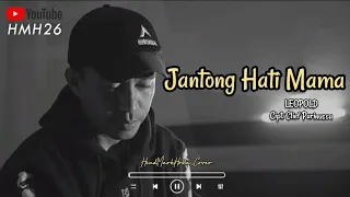mama jantong hati leopold cipt clief parinussa hendmarkhoka cover