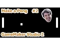 Beginner Tutorial Make a Pong in GameMaker Studio 2 No Code