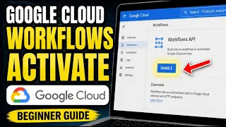 How to activate Google Cloud Workflows for data operations - Beginner Guide