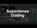 Superdense Coding Quantum Computation