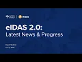 eIDAS 2 0 Latest News Progress