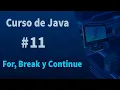 Curso de Java - For Break y Continue en Java