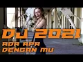 DJ ADA APA DENGANMU PETERPAN | VERSI 2021 | TIK TOK VIRAL