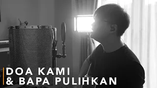 Download #SaatTeduh - Doa Kami \u0026 Bapa Pulihkan (Yeshua Abraham) MP3