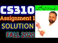 CS310 Assignment No 1 Solution Fall 2020 Abid Farooq Bhutta Open Source Web Application