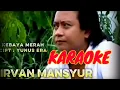 Lagu KEBAYA MERAH IRVAN MANSYUR KARAOKE ORIGINAL