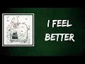 Download Lagu Novo Amor - I Feel Better (Lyrics)