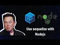 How to use Sequelize ORM in Node js with any Database S3show