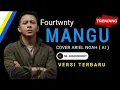 Lagu ARIEL NOAH - MANGU (Fourtwnty) COVER | Viral On Tiktok