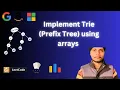 Leetcode-208 Implement Trie Prefix Tree using arrays