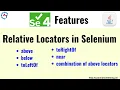 Relative Locators in Selenium 4 Selenium 4 Features Friendly Locators New Locators in Selenium
