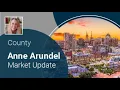 Anne Arundel Market Update