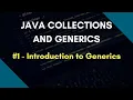 Java Collections and Generics 1 Introduction to Generics