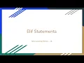 Intro to Python - Elif Statements