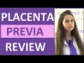 Placenta Previa Nursing Treatment Symptoms Types Causes NCLEX Lecture