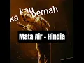 Download Lagu Mata Air - Hindia || #hindia #baskara #mataair #song #edit #fyp