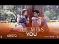 Download Lagu I'll Miss You | Secret Superstar | Aamir Khan | Zaira Wasim | Kushal Chokshi | Amit Trivedi | Kausar