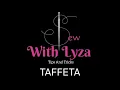 The Taffeta Fabric