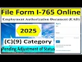 I-765 Online Employement Authorization Document Pending Adjustment of Staus C 9 Category