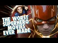 Supergirl and The Flash - The Worst Superhero Movies Ever Made