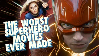 Supergirl and The Flash - The Worst Superhero Movies Ever Made