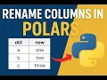 Polars Tutorial 6 Renaming Columns