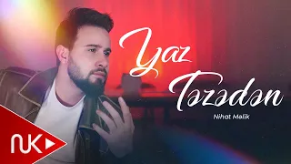 Nihat Melik - Yaz Tezeden 2025 (Yeni Klip) 4K