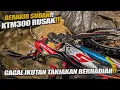 Lagu GAGAL IKUTAN TANJAKAN HADIAH !! BERAKIR SUDAH KTM300 RUSAK !! (Semarang #3)