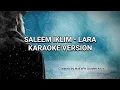 Download Lagu SALEEM IKLIM - LARA ( KARAOKE VERSION )