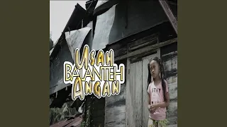 Download Usah Balanteh Angan MP3