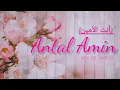 Download Lagu ANTAL AMIN || LIRIK ARAB DAN LATIN