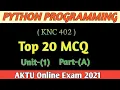 Python programming KNC 402 Top 25 Mcq Unit - 1 part