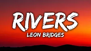 Leon Bridges - River (Lyrics)