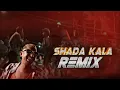 Download Lagu Shada Shada Kala Kala Remix | Dj Shuvro | HAWA || Chanchal Chowdhury | Sajjad Khan Visuals