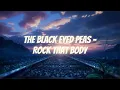 Download Lagu The Black Eyed Peas - Rock That Body (1 hour)