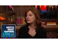 Susan Sarandon Explains The Debra Messing Twitter Feud WWHL